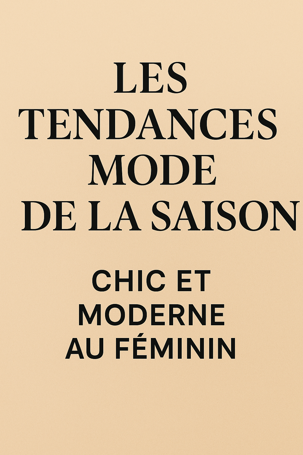 Les tendances mode de la saison !